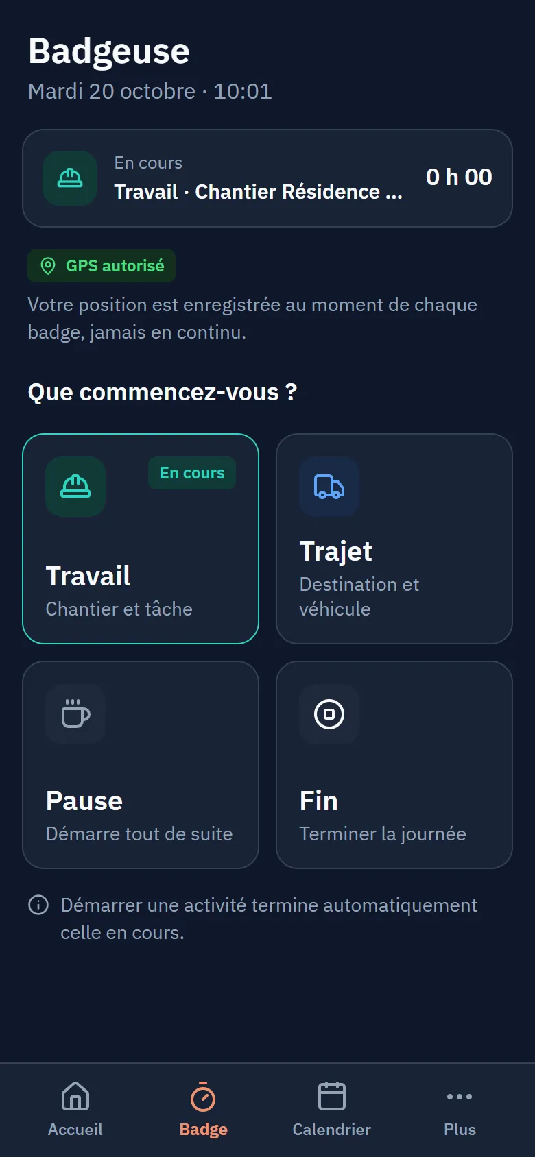 Badgeuse sur téléphone : travail en cours, tuiles Trajet, Pause et Fin