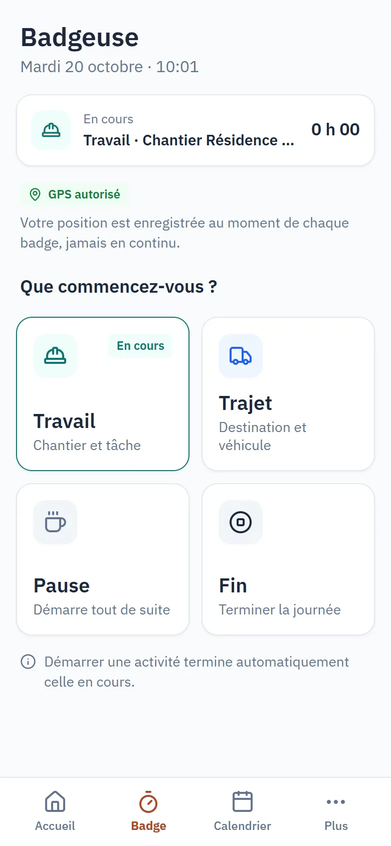 Badgeuse sur téléphone : travail en cours, tuiles Trajet, Pause et Fin